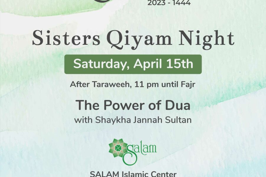 Sisters Qiyam Night Ramadan 2023 at SALAM Islamic Center