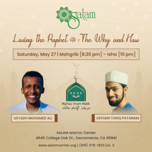 Loving the Prophet ﷺ: The Why and How - SALAM Islamic Center