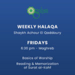 Weekly Halaqa Shaykh Achour El Qaddoury SALAM Islamic Center Sacramento CA