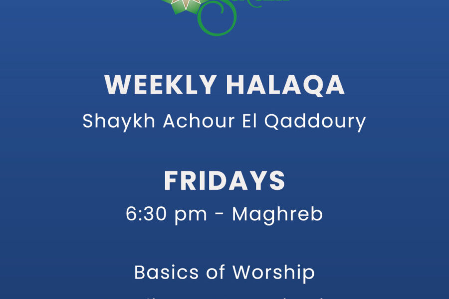 Weekly Halaqa Shaykh Achour El Qaddoury SALAM Islamic Center Sacramento CA